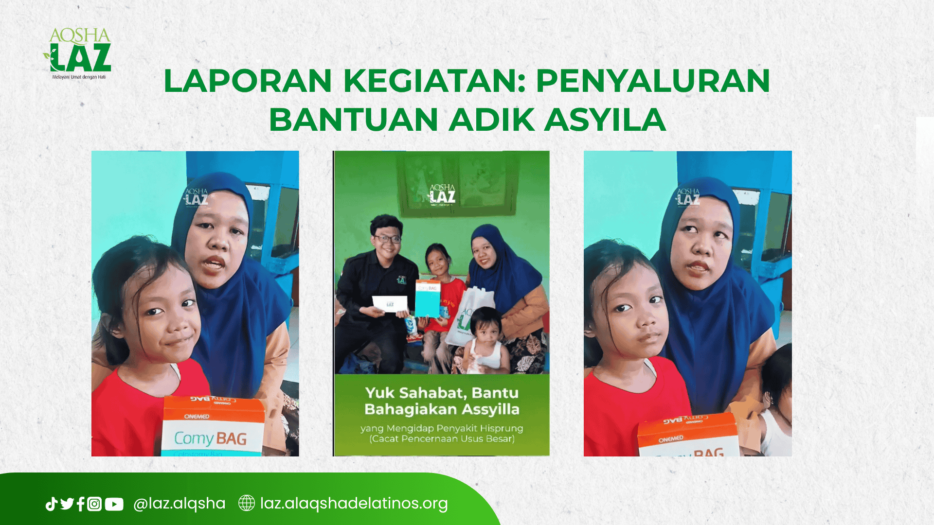 LAPORAN KEGIATAN: PENYALURAN BANTUAN ADIK ASYILA